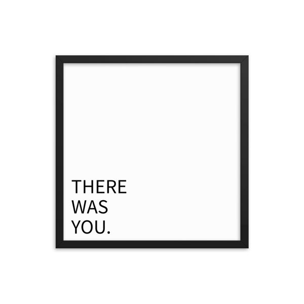 There was you.- Wall Art