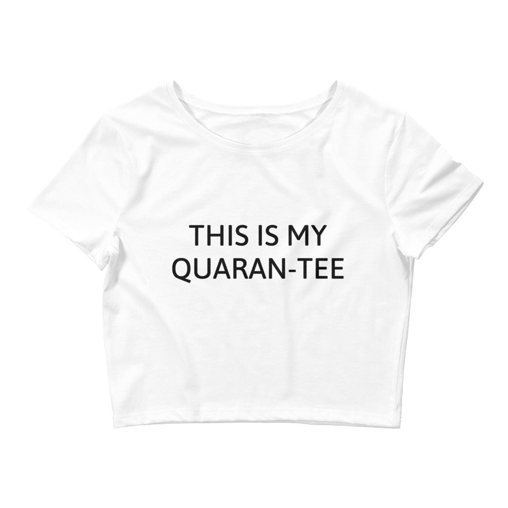 This Is My Quaran-Tee
