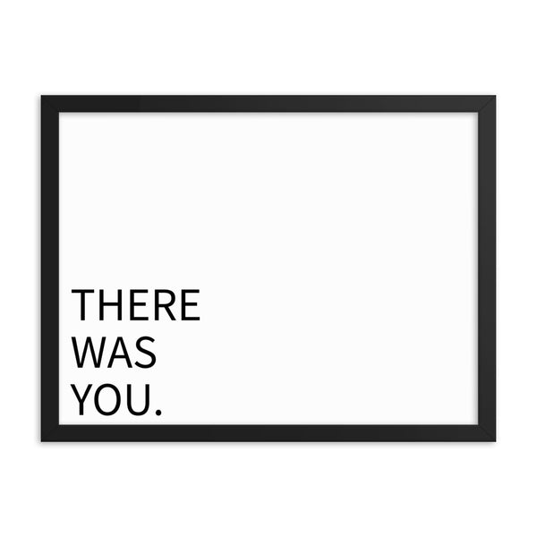 There was you.- Wall Art